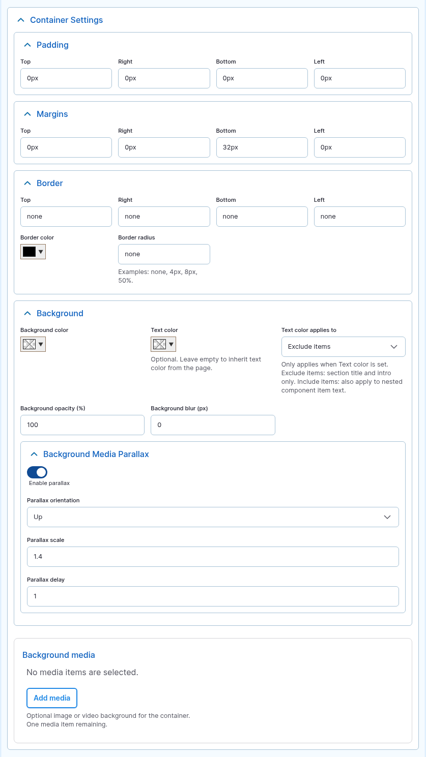 The Container Settings section fully expanded: Padding (Top, Right, Bottom, Left all 0px), Margins (0px, 0px, 32px, 0px), Border (four sides set to none, Border color black, Border radius none), Background (Background color, Text color, Text color applies to, Background opacity 100, Background blur 0, and the Background Media Parallax group with Enable parallax, orientation Up, scale 1.4, delay 1), and the Background media field with an Add media button.